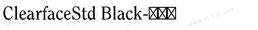 ClearfaceStd Black字体转换